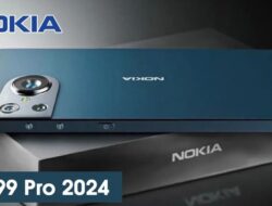 Nokia N99 Pro 2024: Layar Ultra AMOLED Dengan Fitur Premium